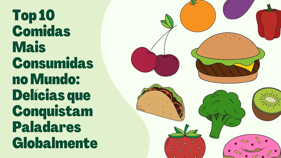 Top 10 Comidas Mais Consumidas no Mundo: Delícias que Conquistam Paladares Globalmente 25 Healthy and Unhealthy Food Presentation in Colorful Lined Style